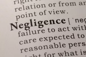 Negligence Defined In A Dictionary